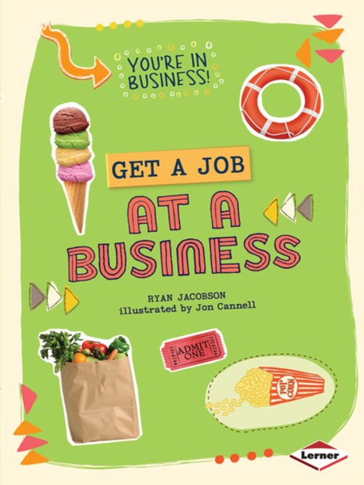 Title details for Get a Job at a Business by Ryan Jacobson - Available